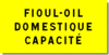 Plaque normée "FIOUL-OIL DOMESTIQUE CAPACITE"  150*75 mm